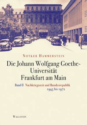 Die Johann Wolfgang Goethe-Universität Frankfurt am Main 2 de Notker Hammerstein