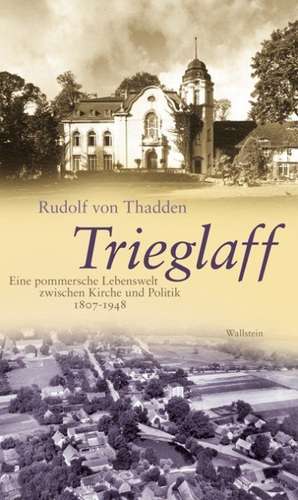 Trieglaff de Rudolf von Thadden