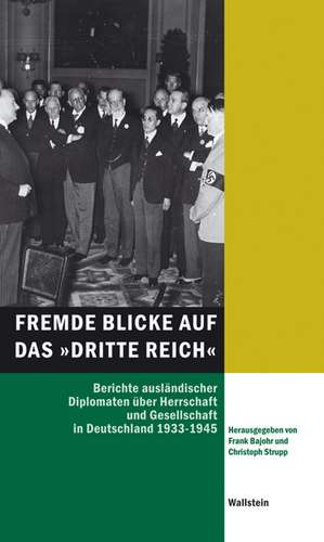 Fremde Blicke auf das »Dritte Reich« de Frank Bajohr