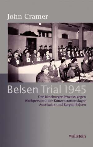 Belsen-Trial 1945 de John Cramer