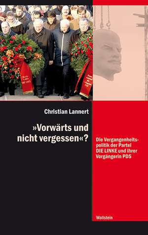 »Vorwärts und nicht vergessen«? de Christian Lannert