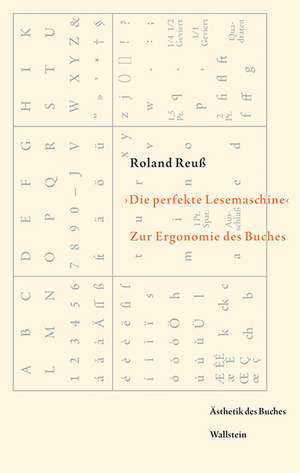 "Die perfekte Lesemaschine" de Roland Reuß