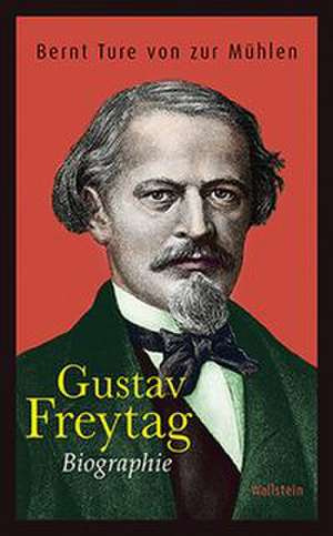 Gustav Freytag de Bernt Ture von Zur Mühlen