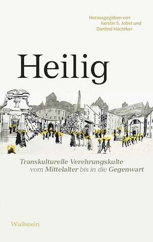 Heilig de Dietlind Hüchtker