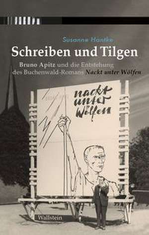 Schreiben und Tilgen de Susanne Hantke