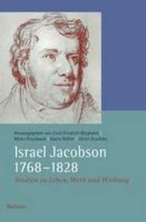 Israel Jacobson (1768-1828) de Cord-Friedrich Berghahn