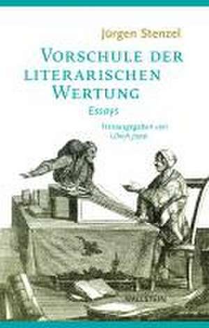 Vorschule der literarischen Wertung de Jürgen Stenzel