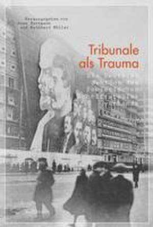 Tribunale als Trauma de Anne Hartmann