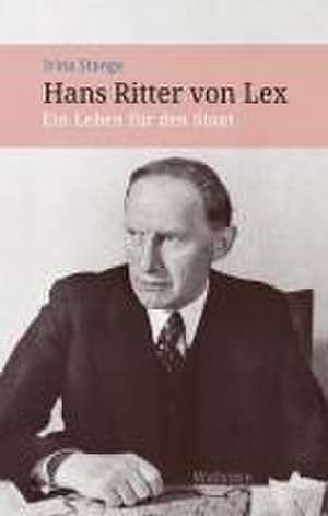 Hans Ritter von Lex de Irina Stange