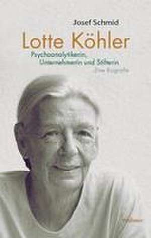 Lotte Köhler de Josef Schmid