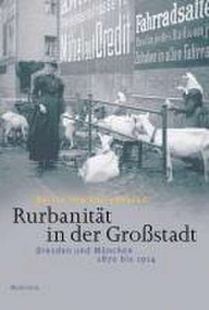 Rurbanität in der Großstadt de Britta von Voithenberg