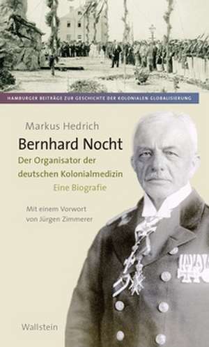 Bernhard Nocht de Markus Hedrich
