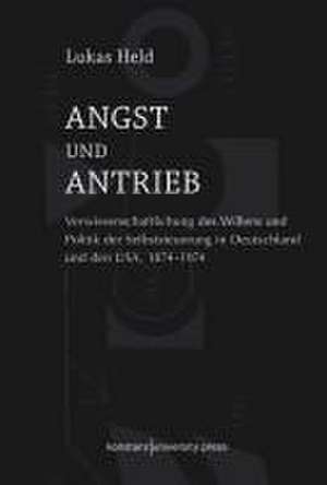 Angst und Antrieb de Lukas Held