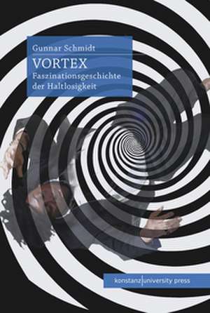 Vortex de Gunnar Schmidt