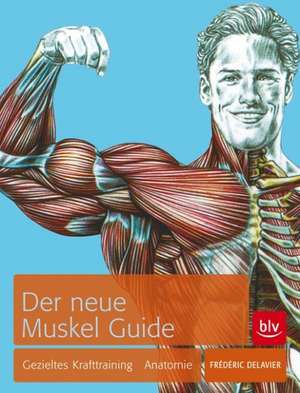 Der neue Muskel Guide de Frédéric Delavier