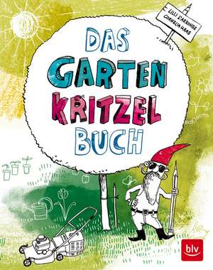 Das Garten-Kritzelbuch de Lilli L'Arronge