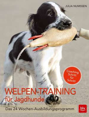 Welpen-Training für Jagdhunde de Julia Numßen