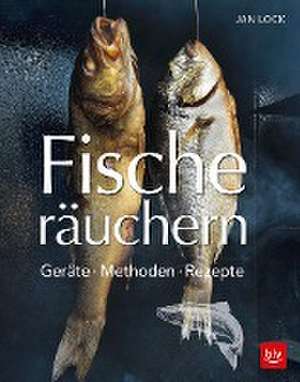 Fische räuchern de Jan Lock