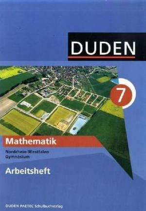 Mathematik 7 Arbeitsheft NRW Gymnasium