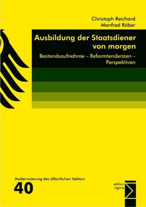 Ausbildung der Staatsdiener von morgen de Christoph Reichard