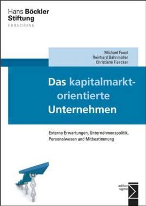 Das kapitalmarktorientierte Unternehmen de Michael Faust