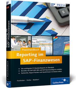 Praxishandbuch Reporting im SAP-Finanzwesen de Heinz Forsthuber