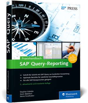 Praxishandbuch SAP Query-Reporting de Stephan Kaleske