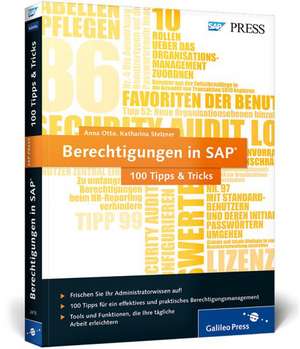 Berechtigungen in SAP - 100 Tipps & Tricks de Anna Otto