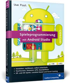 Spieleprogrammierung mit Android Studio de Uwe Post