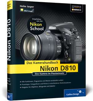 Nikon D810. Das Kamerahandbuch de Heike Jasper