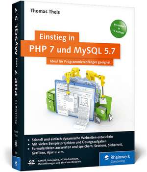 Einstieg in PHP 7 und MySQL 5.6 de Thomas Theis