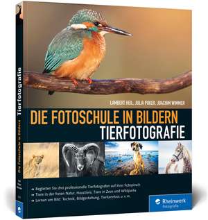 Die Fotoschule in Bildern. Tierfotografie de Lambert Heil