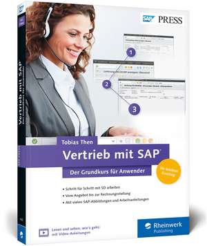 Vertrieb mit SAP. Der Grundkurs für Anwender de Tobias Then