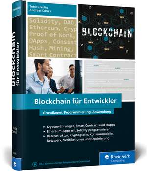 Blockchain für Entwickler de Andreas Schütz