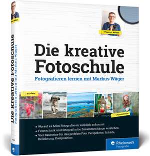 Die kreative Fotoschule de Markus Wäger