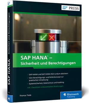 SAP HANA - Sicherheit und Berechtigungen de Thomas Tiede