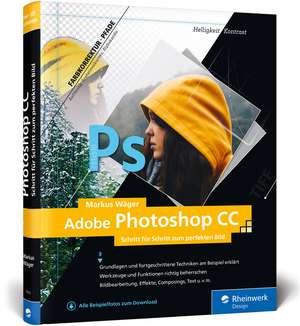 Adobe Photoshop CC de Markus Wäger