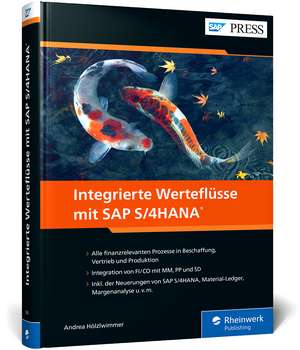 Integrierte Werteflüsse mit SAP S/4HANA de Andrea Hölzlwimmer