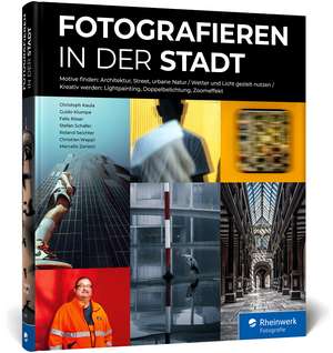 Fotografieren in der Stadt de Christoph Kaula