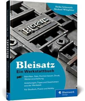 Bleisatz de Heike Schnotale