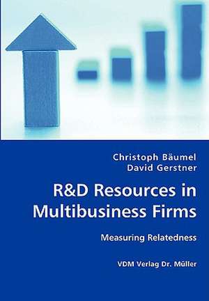 R&D Resources in Multibusiness Firms de Christoph Bumel