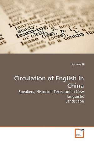 Circulation of English in China de Jia Jane Si