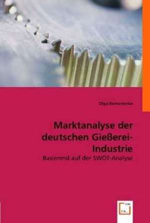 Marktanalyse der deutschen Gießerei-Industrie de Olga Romanenko