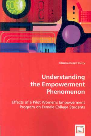 Understanding the Empowerment Phenomenon de Claudia Hearst Curry