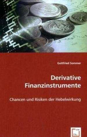 Derivative Finanzinstrumente de Gottfried Sommer