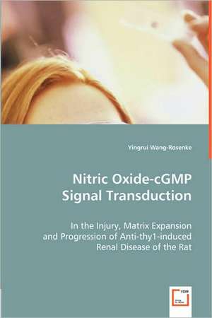 Nitric Oxide-cGMP Signal Transduction de Yingrui Wang-Rosenke