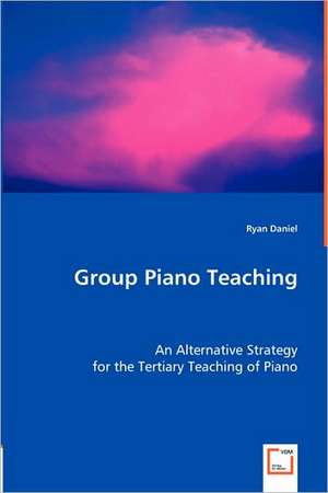 Group Piano Teaching de Ryan Daniel