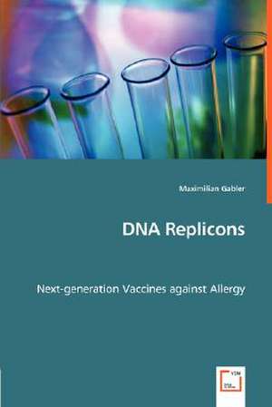 DNA Replicons de Maximilian Gabler