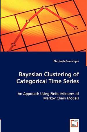 Bayesian Clustering of Categorical Time Series de Christoph Pamminger