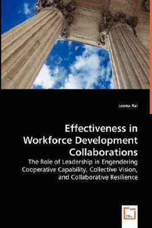 Effectiveness in Workforce Development Collaborations de Leena Rai